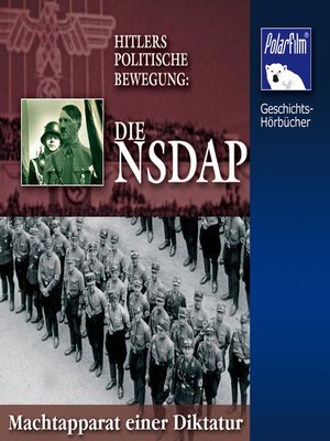 cover image of Die NSDAP--Hitlers politische Bewegung